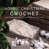Nordic Christmas Crochet by Heidi B Johannesen