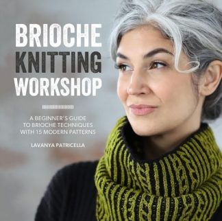 Brioche Knitting Workshop by Lavanya Patricella