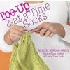 Toe-Up 2-at-a-Time Socks by Melissa Morgan-Oakes