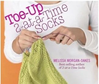 Toe-Up 2-at-a-Time Socks by Melissa Morgan-Oakes
