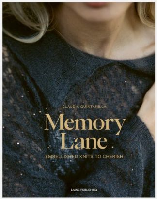 Memory Lane - Embellished Knits to Cherish by Claudia Quintanilla (Laine Publishing)