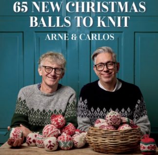 65 New Christmas Balls to Knit by Arne and Carlos