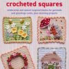 Crocheted Squares by Kate Eastwood