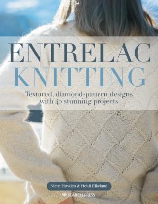 Entrelac Knitting by Heidi Eikeland and Mette Hovden