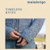 Timeless Knits by Malabrigo